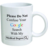 Funny Medical Degree Coffee Mug